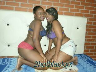 2hotblackxx