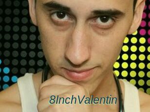 8InchValentin