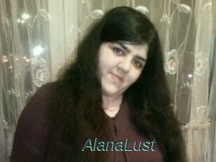 AlanaLust