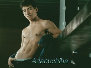 Adanuchiha