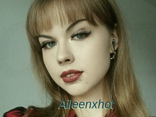 Aileenxhot