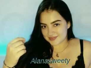 Alanasweety