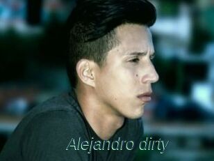 Alejandro_dirty