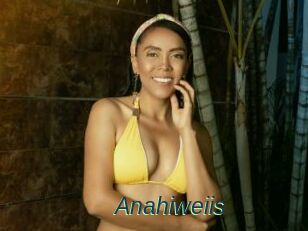 Anahiweiis