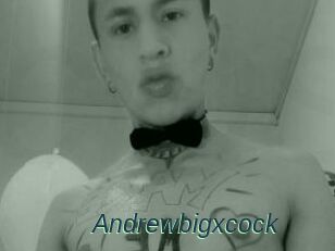 Andrewbigxcock