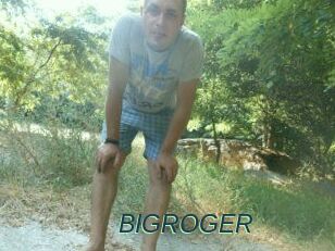 BIGROGER