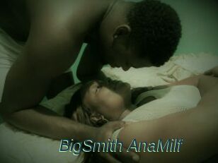 BigSmith_AnaMilf