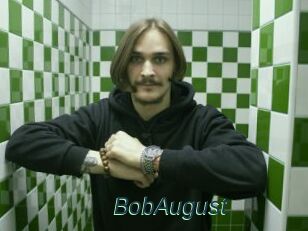 BobAugust