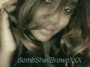 BombShellBrownXxX