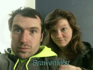 BrawenMist