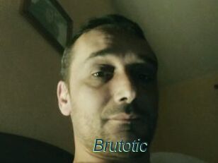 Brutotic