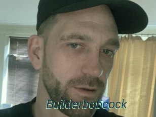 Builderbobcock