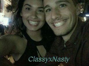 ClassyxNasty