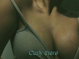 Curly_there