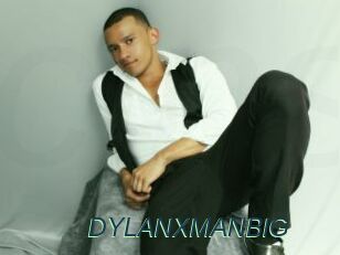 DYLANXMANBIG