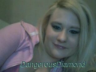 DangerousDiamond