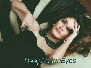 DeepBrownEyes