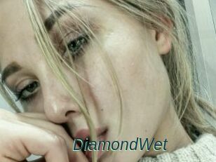 DiamondWet