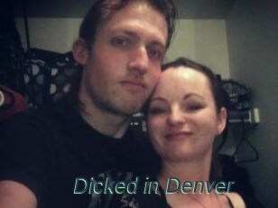 Dicked_in_Denver