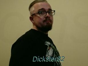 Dickster82