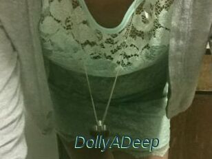 DollyADeep