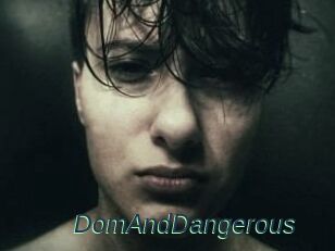 DomAndDangerous