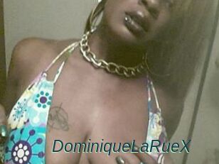 DominiqueLaRueX