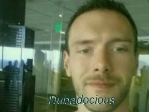 Dubadocious