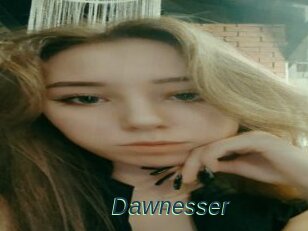 Dawnesser