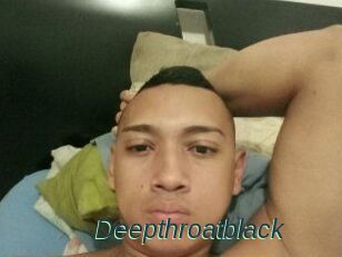 Deepthroatblack