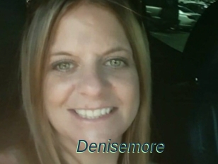 Denisemore