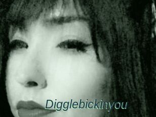 Digglebickinyou