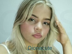 Dionacute