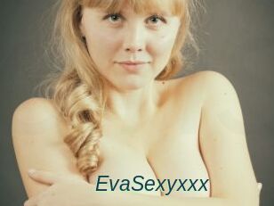 EvaSexyxxx