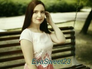 EvaSweet23