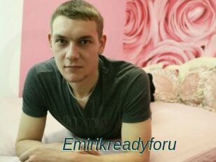 Emirikreadyforu