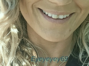 Eyeyeyey69