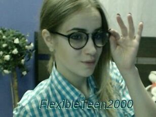 FlexibleTeen2000