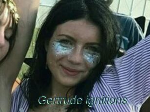 Gertrude_ignitions