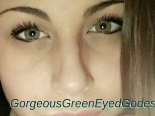 GorgeousGreenEyedGodess