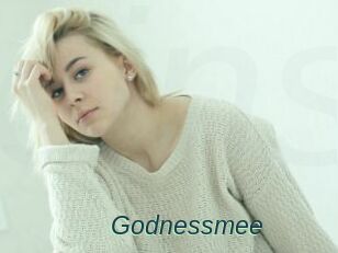 Godnessmee