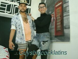 Guysbigcocklatins