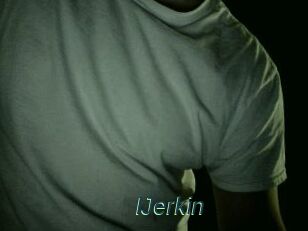 IJerkin