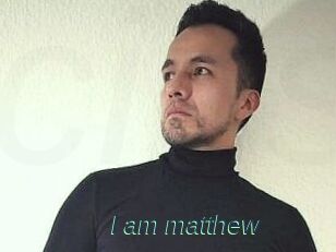 I_am_matthew