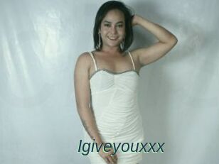 Igiveyouxxx