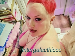 Intergalacthiccc