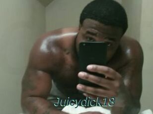 Juicydick18