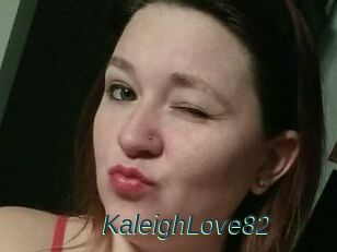 KaleighLove82