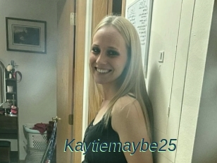 Kaytiemaybe25