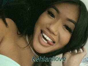 Kehlanilove